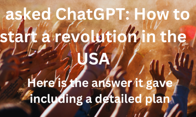 Revolution in USA? How to start it according to ChatGPT